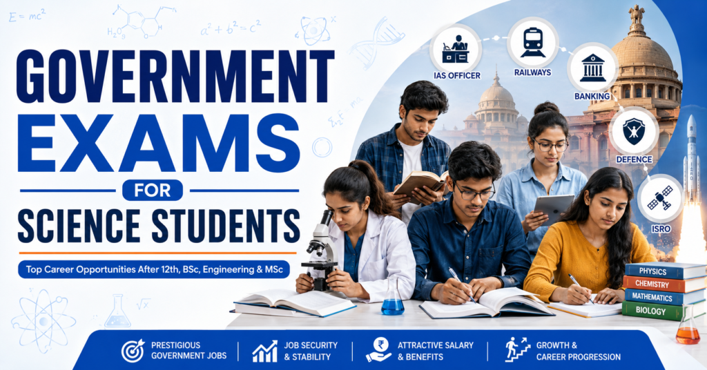 Government Exams for Science Students
